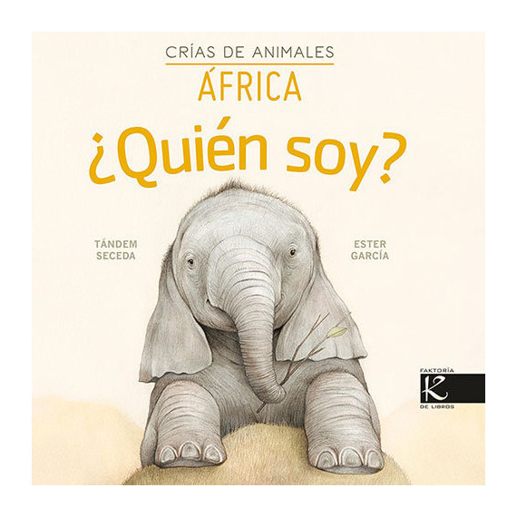 QUIEN SOY CRIAS DE ANIMALES AFRICA