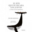 El r�o que se secaba los jueves