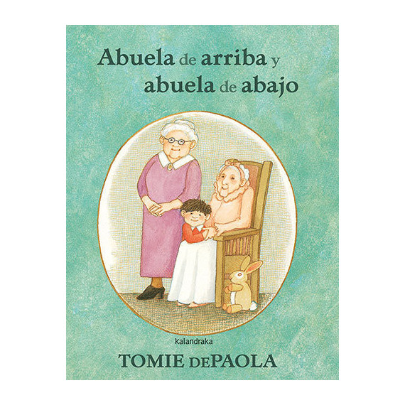 ABUELA DE ARRIBA Y ABUELA DE ABAJO
