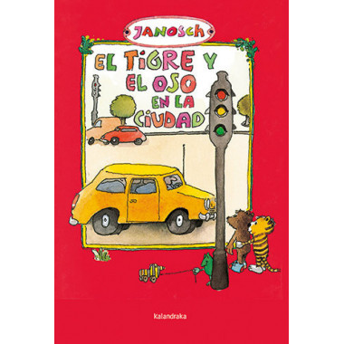 EL TIGRE Y EL OSO EN LA CIUDAD