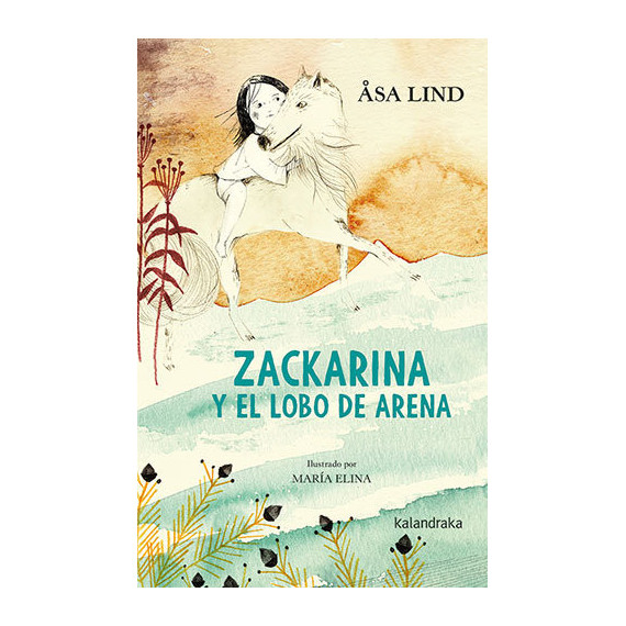 ZACKARINA Y EL LOBO DE ARENA