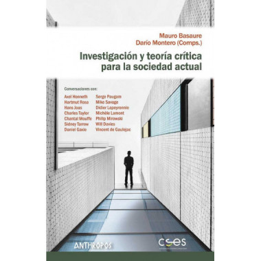 Investigaci�n y teor�a cr�tica para la sociedad actual