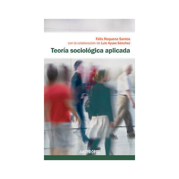 Teor�a sociol�gica aplicada