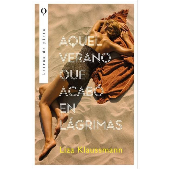 AQUEL VERANO QUE ACABO EN LAGRIMAS