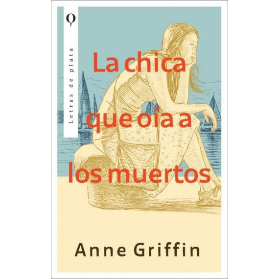 LA CHICA QUE OIA A LOS MUERTOS