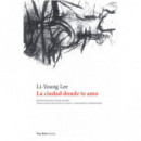 CIUDAD DONDE TE AMO,LA