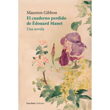 EL CUADERNO PERDIDO DE EDOUARD MANET