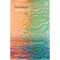 DESTELLOS SOBRE EL AGUA