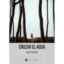 CRUZAR EL AGUA