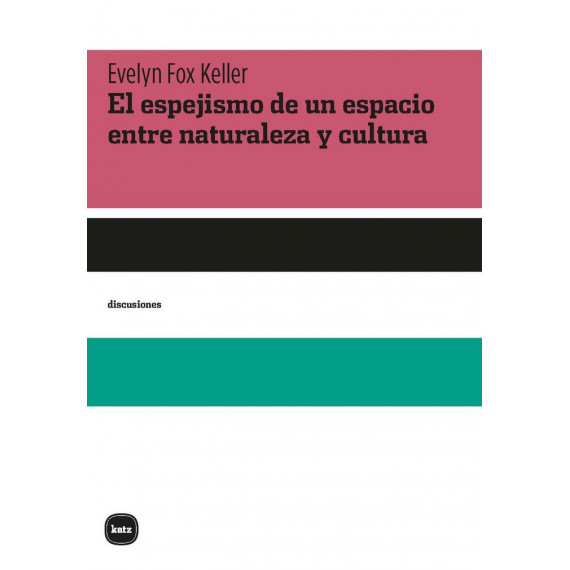 El espejismo de un espacio entre naturaleza y cultura