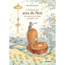 La historia del Arca de No� tal como me la han contado a m�