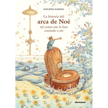 La historia del Arca de No� tal como me la han contado a m�