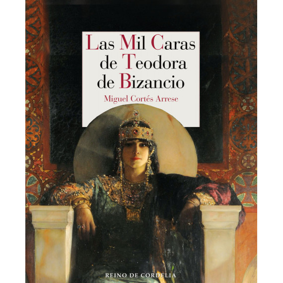 Las mil caras de Teodora de Bizancio