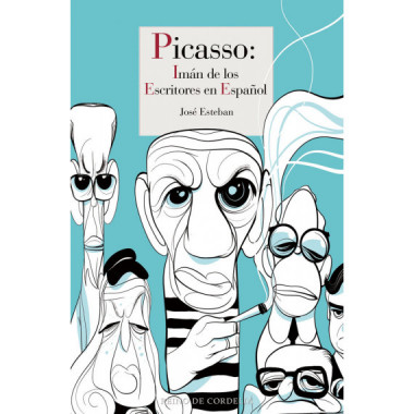 PICASSO: IMAN PARA LOS ESCRITORES EN ESPA�OL