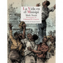 La vida en el Misisipi