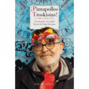 �Pintapollos troskistas!