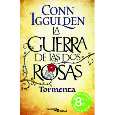 LA GUERRA DE LAS DOS ROSAS. TORMENTA