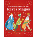 LAS VACACIONES DE LOS REYES MAGOS