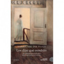 LOS DIAS QUE VENDRAN