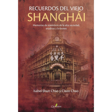 RECUERDOS DEL VIEJO SHANGHAI