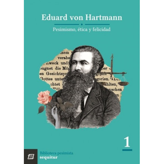 PESIMISMO, ETICA Y FELICIDAD