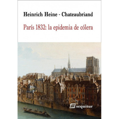PARIS 1832: LA EPIDEMIA DE COLERA