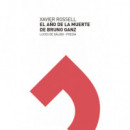 EL A�O DE LA MUERTE DE BRUNO GANZ