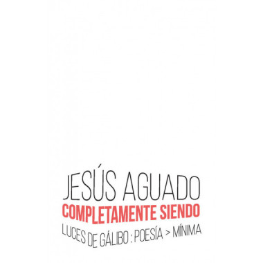 COMPLETAMENTE SIENDO