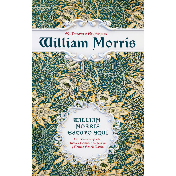 WILLIAM MORRIS ESTUVO AQUI