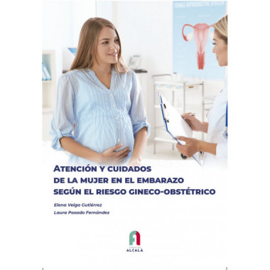 ATENCION Y CUIDADOS DE LA MUJER EN EL EMBARAZO