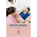 DESGARRO PERINEAL. SUTURA PERINEAL PARA MATRONAS