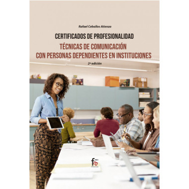 TECNICAS DE COMUNICACION CON PERSONAS DEPENDIENTES