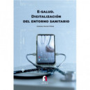 E-SALUD. DIGITALIZACION DEL ENTORNO SANITARIO
