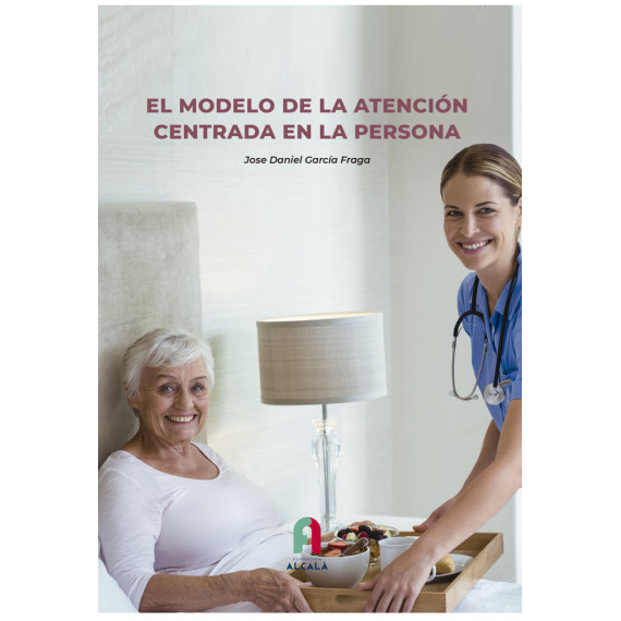 EL MODELO DE LA ATENCION CENTRADA EN LA PERSONA