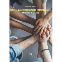 COMPENTENCIAS PROFESIONALES TRANSVERSALES EN CIENCIAS DE LA SALUD