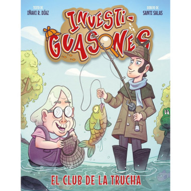 Investiguasones: El club de la trucha