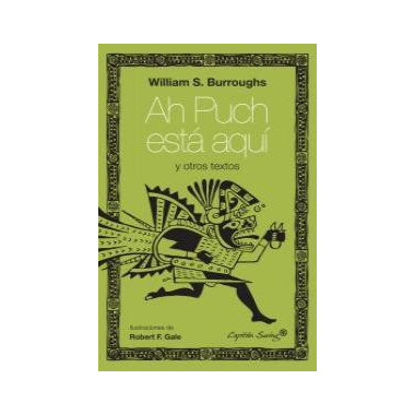 Ah Puch est� aqu� y otros textos