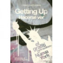 Getting Up / Hacerse Ver.