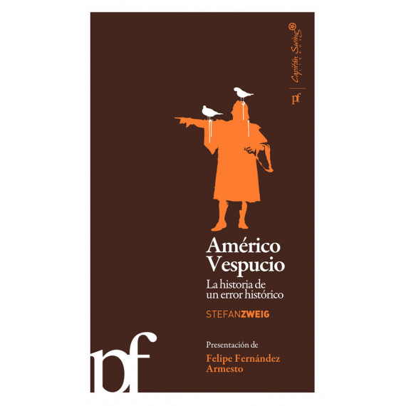 Am�rico Vespucio. La historia de un error hist�rico