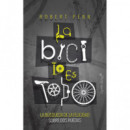 La bici lo es todo