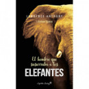 El hombre que susurraba a los elefantes