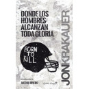 Donde los hombres alcanzan la gloria