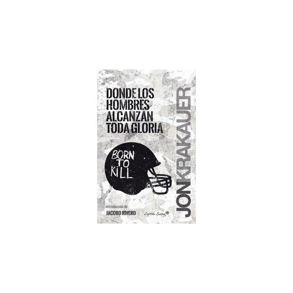 Donde los hombres alcanzan la gloria