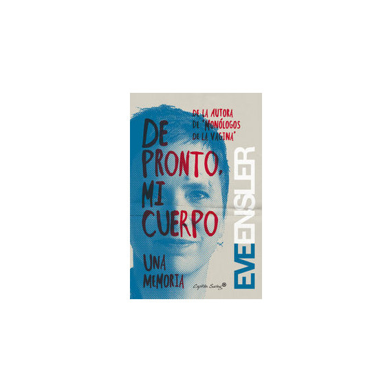 De pronto, mi cuerpo