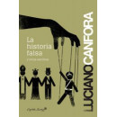 La historia falsa y otros escritos