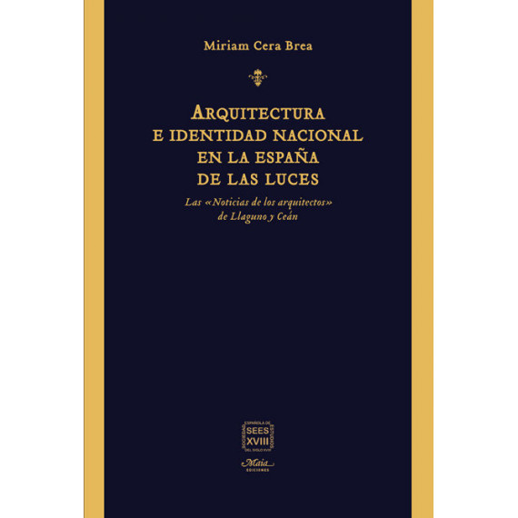 Arquitectura e identidad nacional en la Espa�a de las Luces