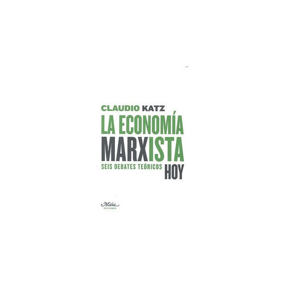 La econom�a marxista hoy