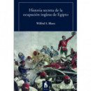 HISTORIA SECRETA DE LA OCUPACION INGLESA DE EGIPTO