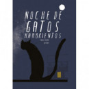 NOCHE DE GATOS HAMBRIENTOS