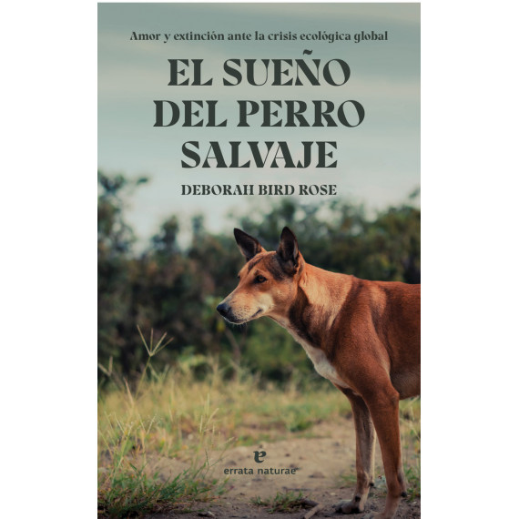 EL SUE�O DEL PERRO SALVAJE